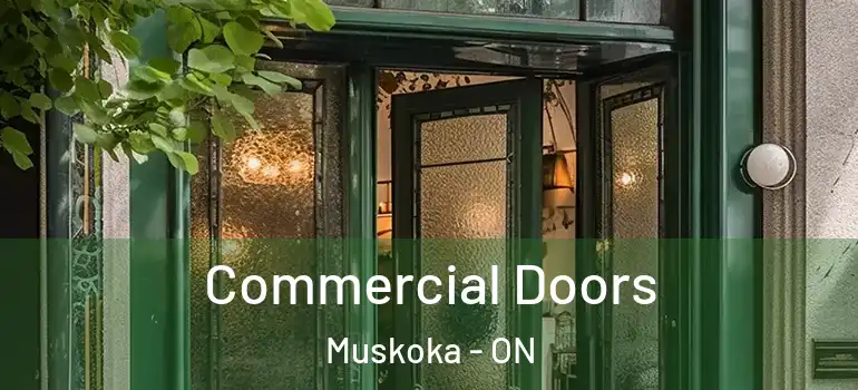  Commercial Doors Muskoka - ON