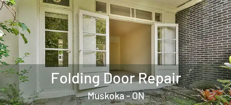  Folding Door Repair Muskoka - ON