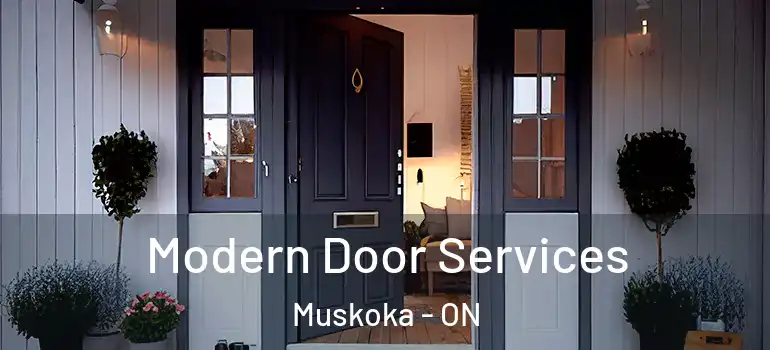  Modern Door Services Muskoka - ON