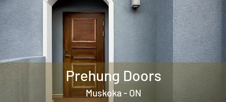 Prehung Doors Muskoka - ON